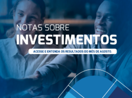 Notas sobre Investimentos – Agosto 2020