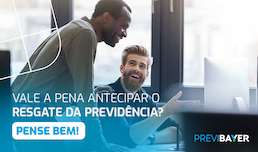 Antecipar o resgate da Previdência Privada?