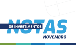 Nota sobre Investimentos – Novembro 2023 (prévia)