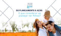 Do planejamento à ação: O que considerar ao planejar ter filhos?