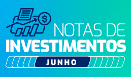 Nota sobre Investimentos –  Junho 2025 (prévia)